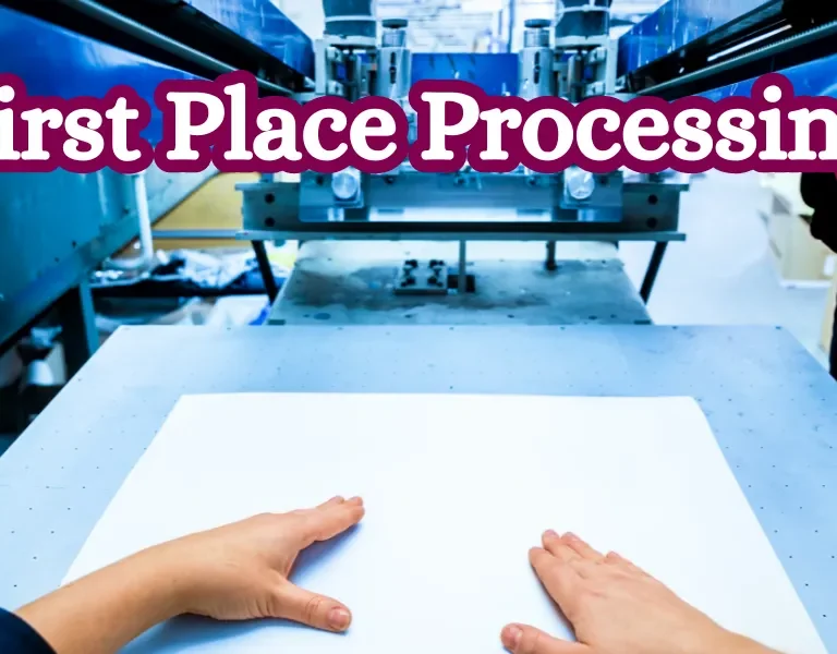 First-Place-Processing
