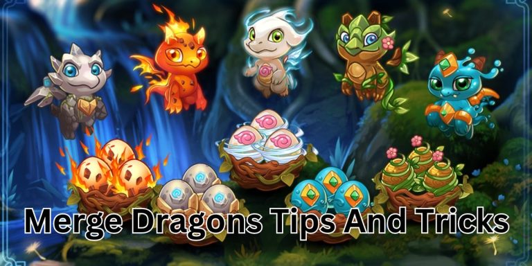 Merge Dragons Tips And Tricks (1)