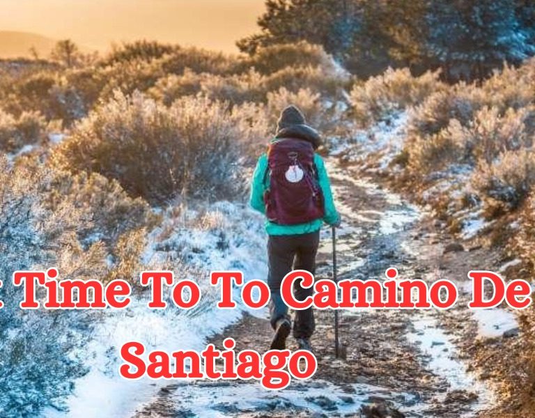 Best Time To Do Camino De Santiago