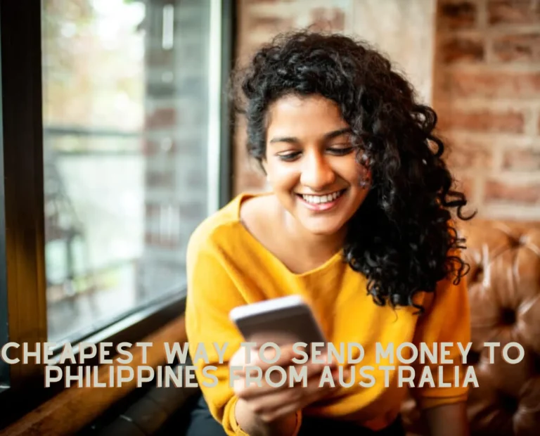 Cheapest Way To Send Money To Philippines From Australia